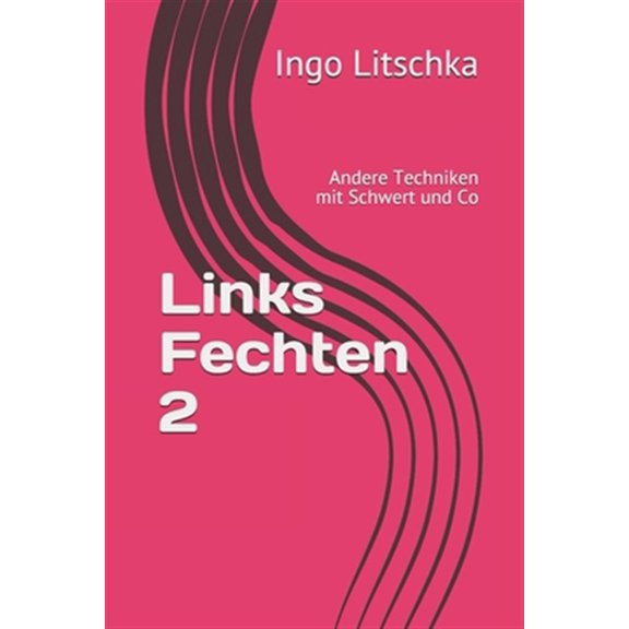Pre-Owned Links Fechten 2: Andere Techniken mit Schwert und Co