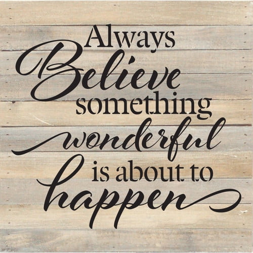 Sterling Silver Always Believe Something Wonderful is about to Happen Necklace 