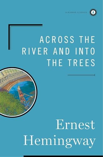 Pre-Owned Across the River and into the Trees, 9780684844640 ...