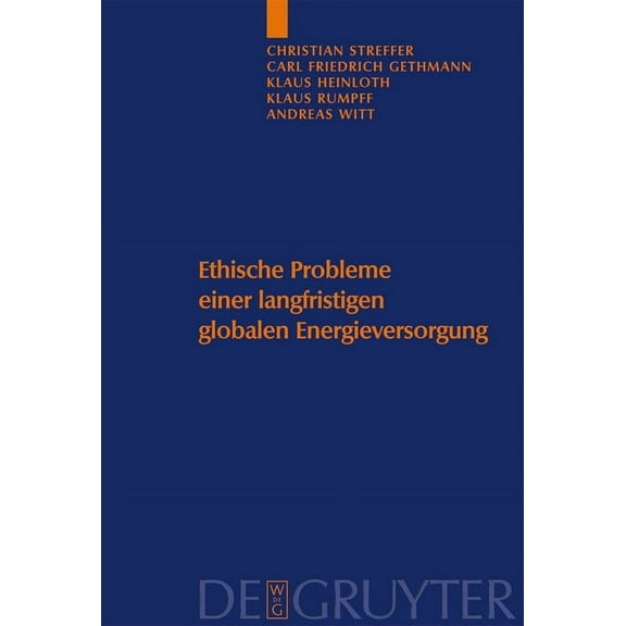 Studien Zu Wissenschaft Und Ethik Ethische Probleme einer langfristigen globalen Energieversorgung, Book 2, (Hardcover)