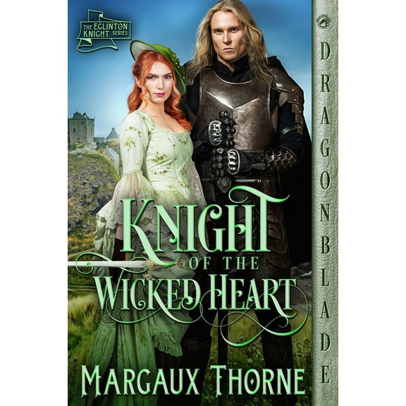 The Eglinton Knight Knight of the Wicked Heart, Book 3, (Paperback)