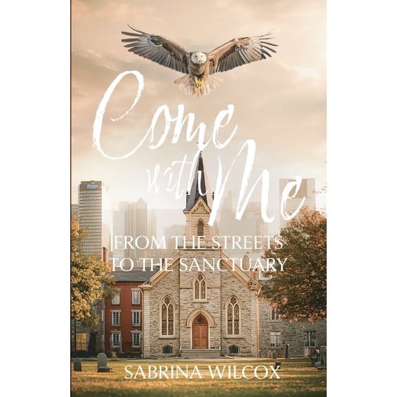 Come with Me: From the Streets to the Sanctuary, (Paperback)