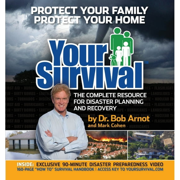 Your Survival : Protect Yourself from Tornadoes, Earthquakes, Flu Pandemics, and other Disasters (Hardcover)