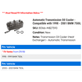 thumbnail image 2 of Automatic Transmission Oil Cooler - Compatible with 1998 - 2001 BMW 750iL 1999 2000, 2 of 2