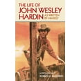 thumbnail image 1 of Pre-Owned The Life of John Wesley Hardin: As Written By Himself (Paperback) 0806110511 9780806110516, 1 of 1