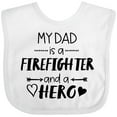 thumbnail image 3 of Inktastic My Dad is a Firefighter and a Hero Boys or Girls Baby Bib, 3 of 4