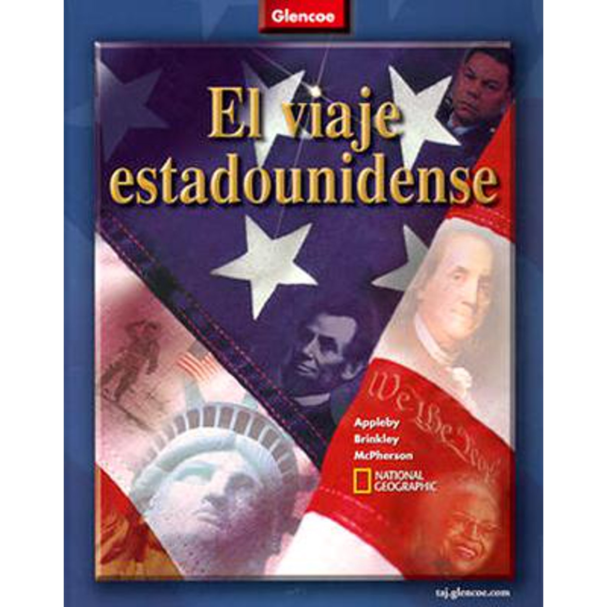 The American Journey, Spanish Student Edition (THE AMERICAN JOURNEY (SURVEY)) (Spanish Edition) (Hardcover) 0078673801 9780078673801