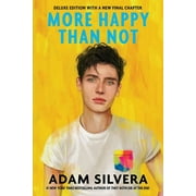 ADAM SILVERA; ANGIE THOMAS More Happy Than Not (Deluxe Edition) (Paperback)