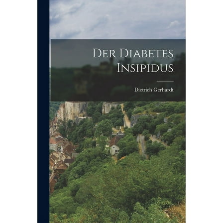 Der Diabetes Insipidus (Paperback)