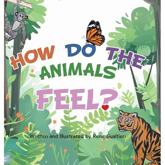 How Do The Animals Feel?, (Hardcover)