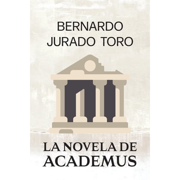 La Novela de Academus, (Paperback)