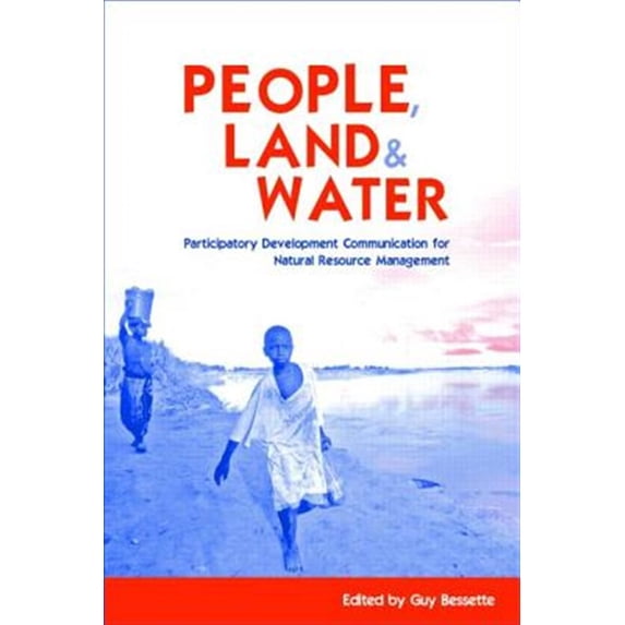 Pre-Owned People, Land and Water: Participatory Development Communication for Natural Resource Management, (Hardcover)