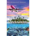 thumbnail image 2 of The Spirited Aviator, (Hardcover), 2 of 2