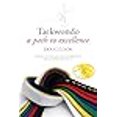 thumbnail image 3 of Taekwondo: A Path to Excellence, 3 of 3