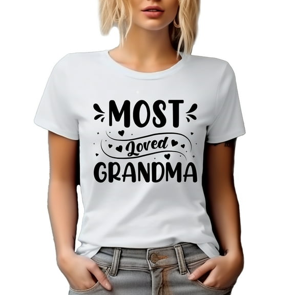 Most Loved Grandma, Love for Grandmother Themed, Mother's Day or Birthday, White T-Shirt, Small