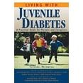 thumbnail image 1 of Living with Juvenile Diabetes: A Practical Guide for Parents and Caregivers, 1 of 2