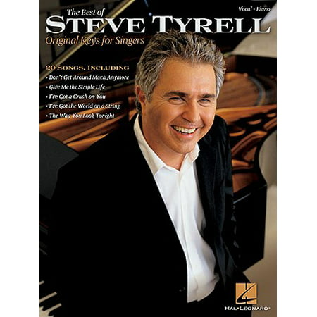The Best of Steve Tyrell : Original Keys for (Best Of Steve Brule)