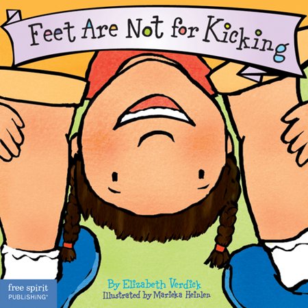 Feet Are Not for Kicking (Board Book) (Best Boots For Flat Feet)