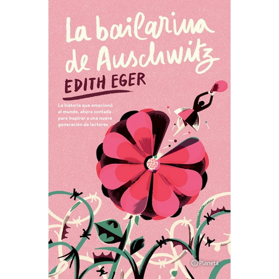 La Bailarina de Auschwitz. EdiciÃ³n Juvenil / The Ballerina of Auschwitz. Young Adult Edition of the Choice, (Paperback)