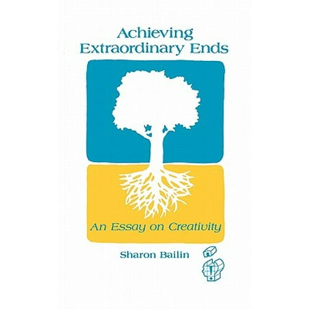 Achieving Extraordinary Ends An Essay On Creativity Walmartcom Achieving Extraordinary Ends An Essay On Creativity History Help For College Students also Cheap Phd Essay On Photosynthesis