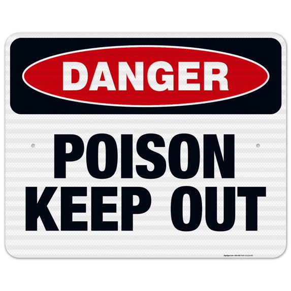 Danger Poison Keep Out Sign, OSHA Danger Sign, 24x30 Reflective Aluminum EGP