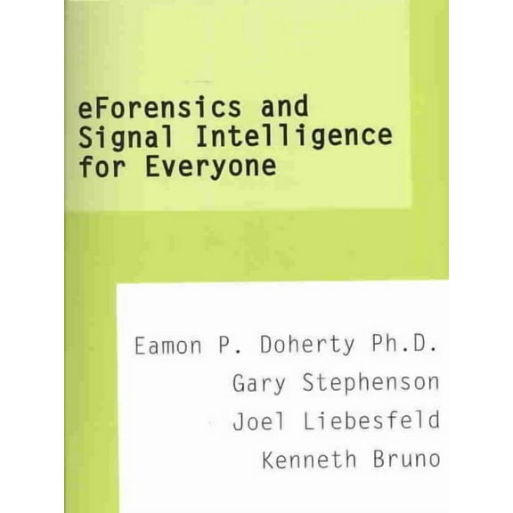 eForensics and Signal Intelligence for Everyone (Paperback)