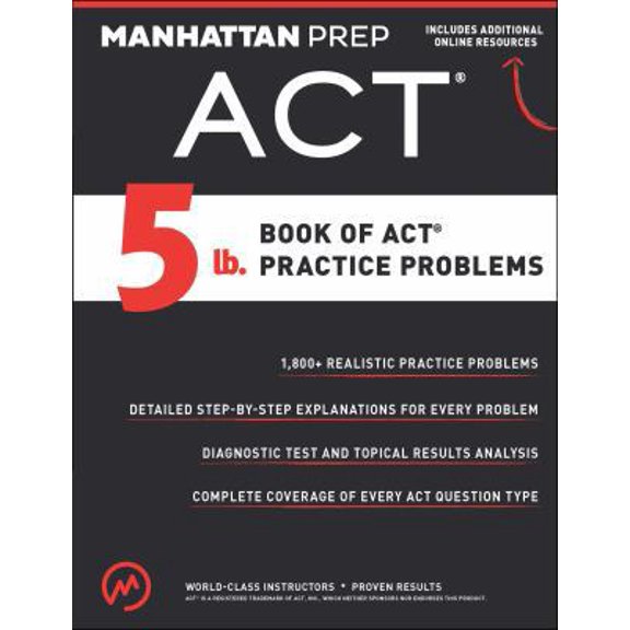Pre-Owned Manhattan Prep 5 lb: 5 lb. Book of ACT Practice Problems (Paperback)