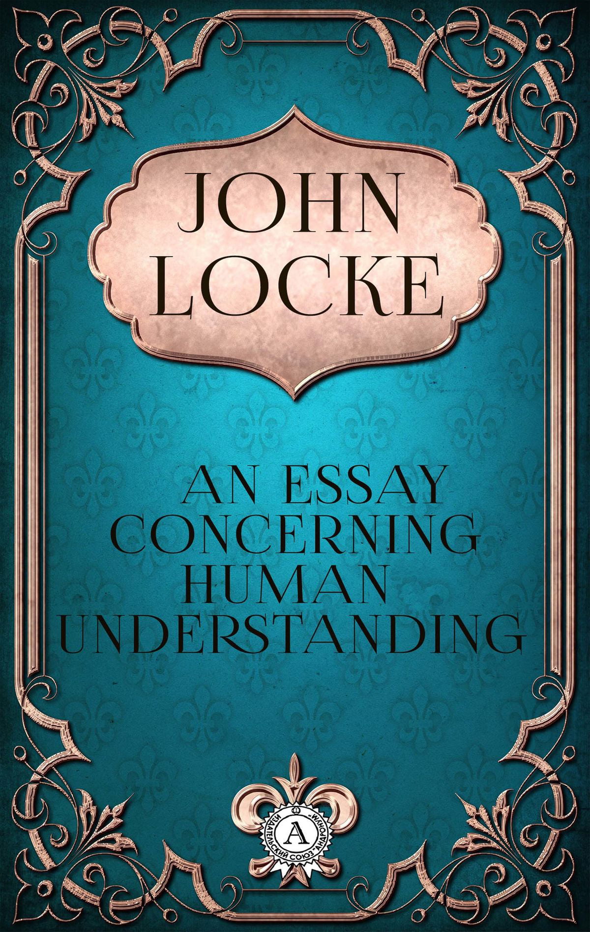 essay on human understanding john locke summary