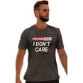 thumbnail image 2 of Go All Out Breaking News I Don't Care Funny Sarcastic Humor T-Shirt Mens/Women/Youth, 2 of 5