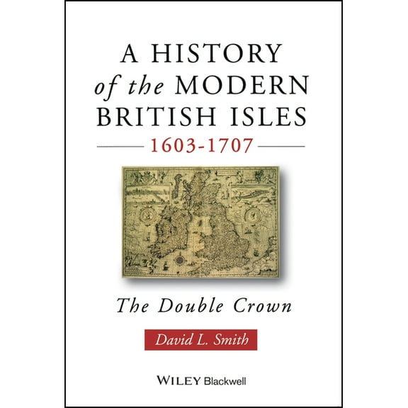 History of the Modern British Isles History of the Modern British Isles, (Paperback)
