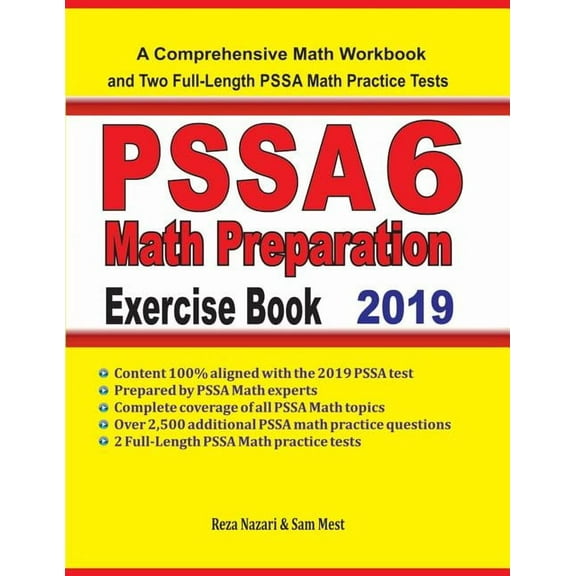 PSSA 6 Math Preparation Exercise Book: A Comprehensive Math Workbook and Two Full-Length PSSA 6 Math Practice Tests, (Paperback)