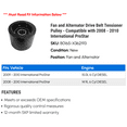 thumbnail image 2 of Fan and Alternator Drive Belt Tensioner Pulley - Compatible with 2008 - 2010 International ProStar 2009, 2 of 2