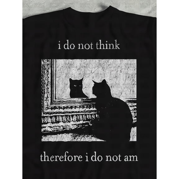 Funny Philosophical Black Cat I Do Not Think Graphic Vintage Grunge Y2k Cotton Men's Women's T-Shirt