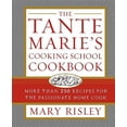 thumbnail image 1 of Pre-Owned The Tante Marie's Cooking School Cookbook : More Than 250 Recipes for the Passionate Home Cook (Paperback), 1 of 1