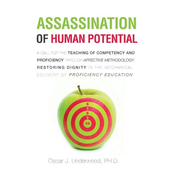 Assassination of Human Potential, (Hardcover)