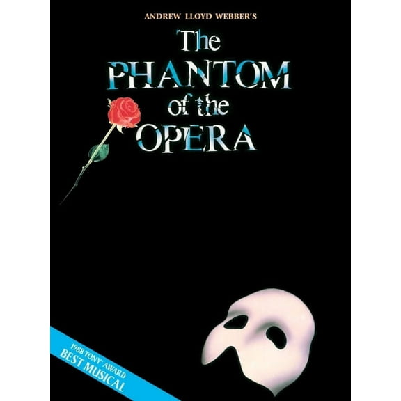 Phantom of the Opera - Souvenir Edition Piano/Vocal Selections Songbook 9 Iconic Songs by Andrew Lloyd Webber Broadway M, (Paperback)
