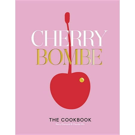 ISBN 9780553459524 product image for Cherry Bombe : The Cookbook (Hardcover) | upcitemdb.com