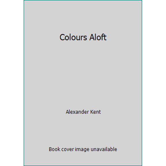 Pre-Owned Colours Aloft (Unknown) 0099543397 9780099543398