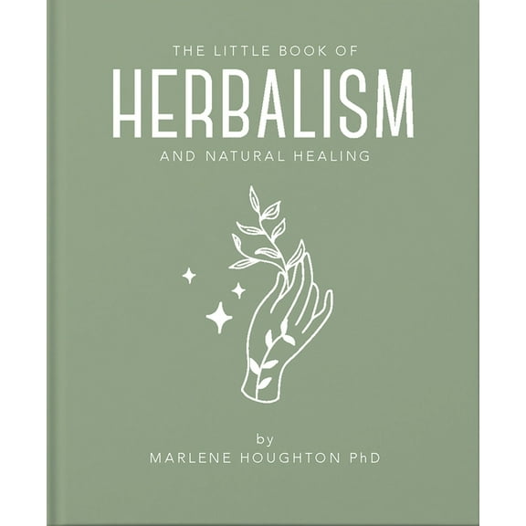 The Little Book of Herbalism and Natural Healing, (Hardcover)