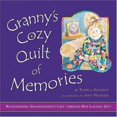thumbnail image 1 of Pre-Owned Granny's Cozy Quilt of Memories: Remembering Grandmother's Love Through Her Lasting Gift (Hardcover) 0824955382 9780824955380, 1 of 1