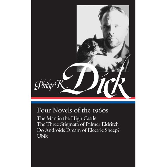 Pre-Owned Philip K. Dick: Four Novels of the 1960s (Loa #173): The Man in the High Castle / The Three Stigmata of Palmer Eldritch / Do Androidsdream of Electric (Hardcover) 1598530097 9781598530094