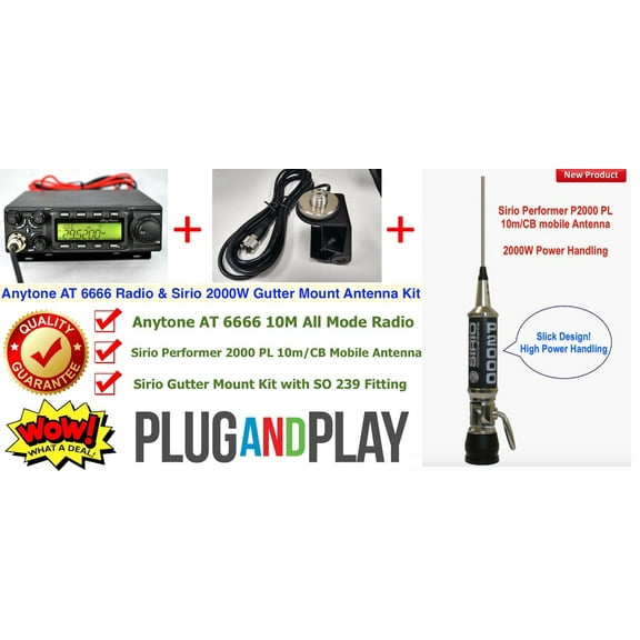 Anytone AT 6666 All Mode Radio & Sirio Performer 2000 Gutter Mount Combo Kit