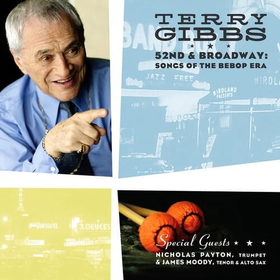 Terry Gibbs - 52nd & Broadway: Songs of the Bebop Era - Jazz - CD