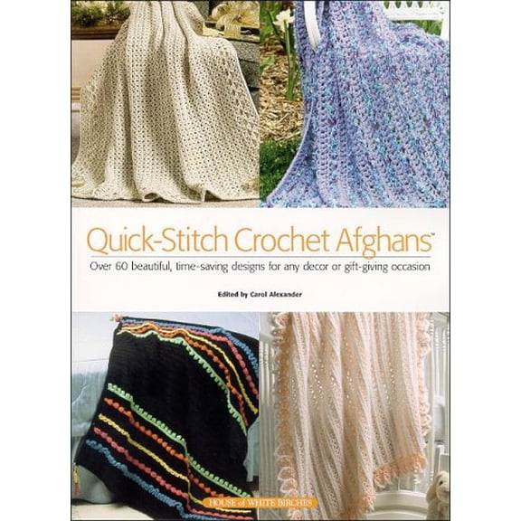 Pre-Owned Quick-Stitch Crochet Afghans (Paperback) 159217065X 9781592170654