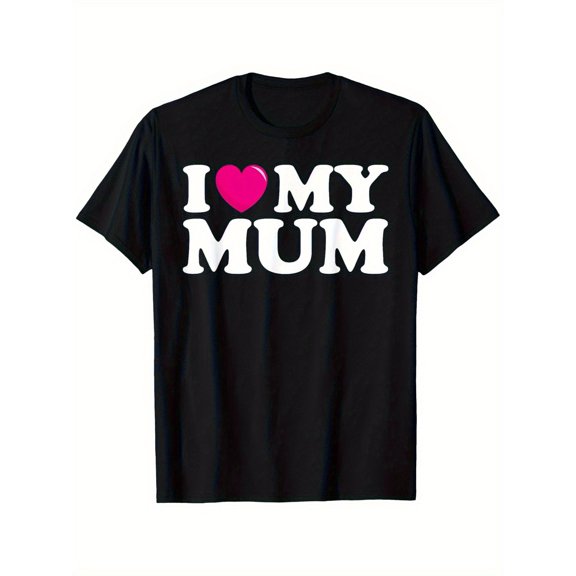 I Love My Mum Mom Pink Heart Mothers Day Mens Womens Boys Girls T-Shirt for Boys Soft Fabric, Breathable, Comfortable Short Sleeve Tees Perfect for Boys Shirts Boy Girl Best Gift