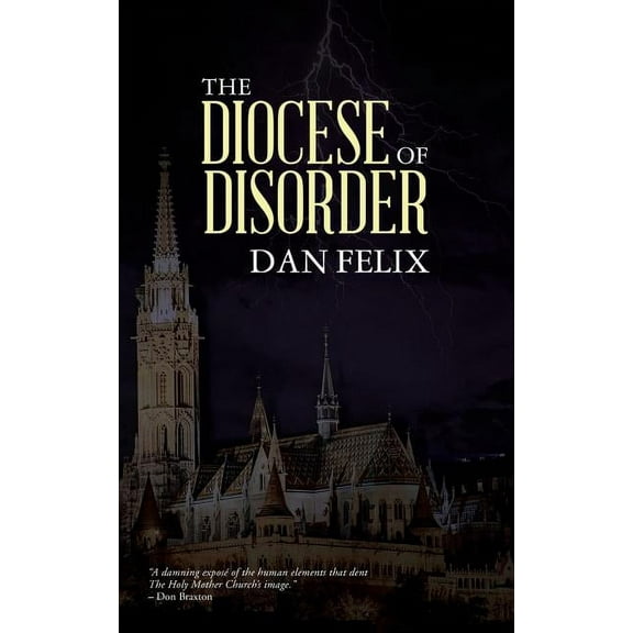The Diocese of Disorder