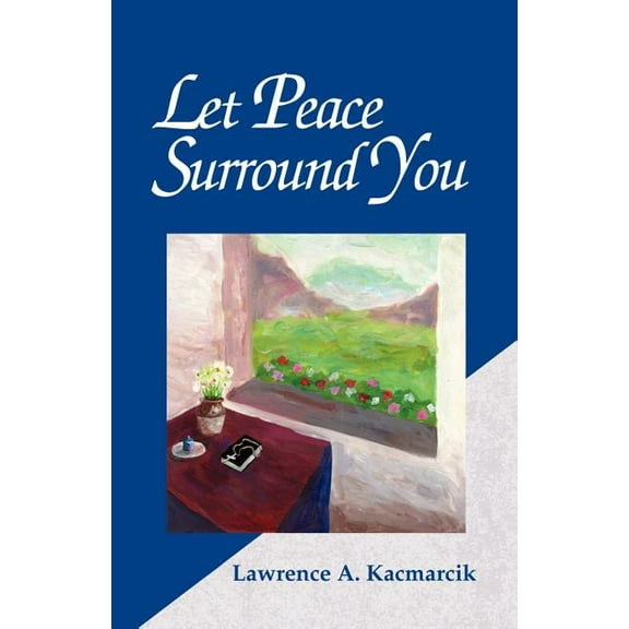 Let Peace Surround You, (Paperback)