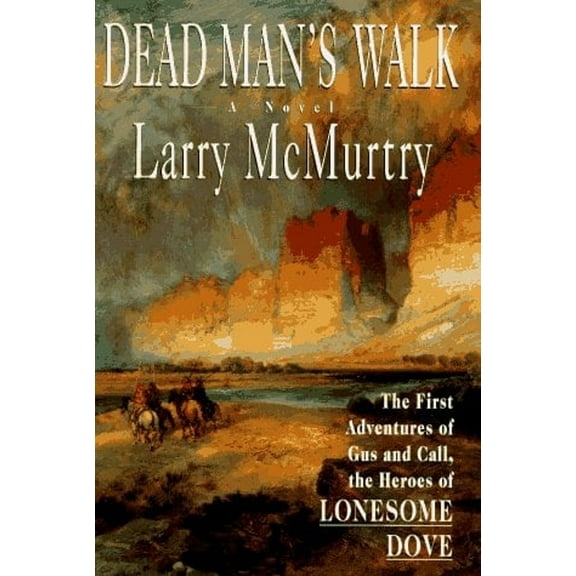 Pre-Owned Dead Man's Walk (Hardcover) 068480753X 9780684807539
