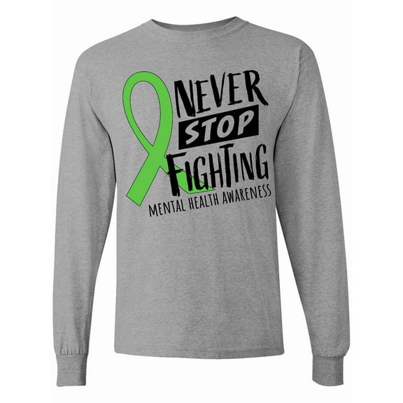 Inktastic Never Stop Fighting Mental Health Awareness Green Ribbon Long Sleeve T-Shirt