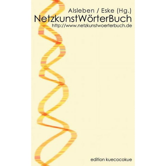 NetzkunstWörterBuch (Paperback)